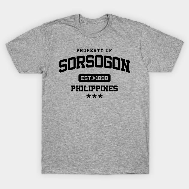 Sorsogon - Property of the Philippines Shirt T-Shirt by pinoytee